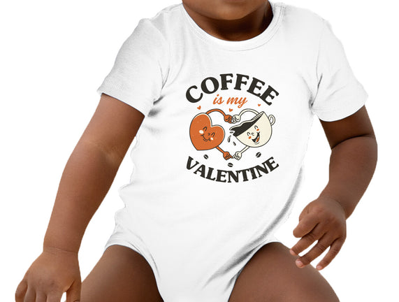 Coffee Is My Valentine