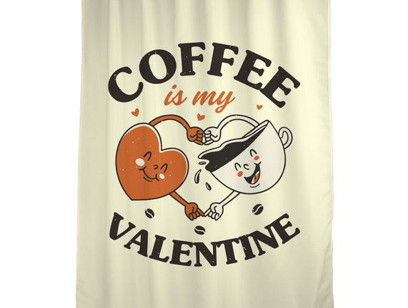Coffee Is My Valentine