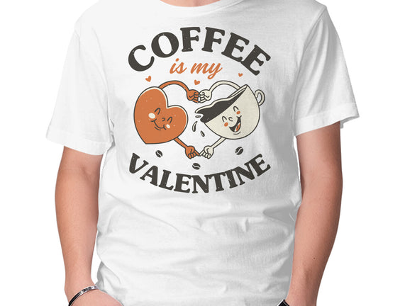 Coffee Is My Valentine