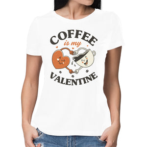 Coffee Is My Valentine
