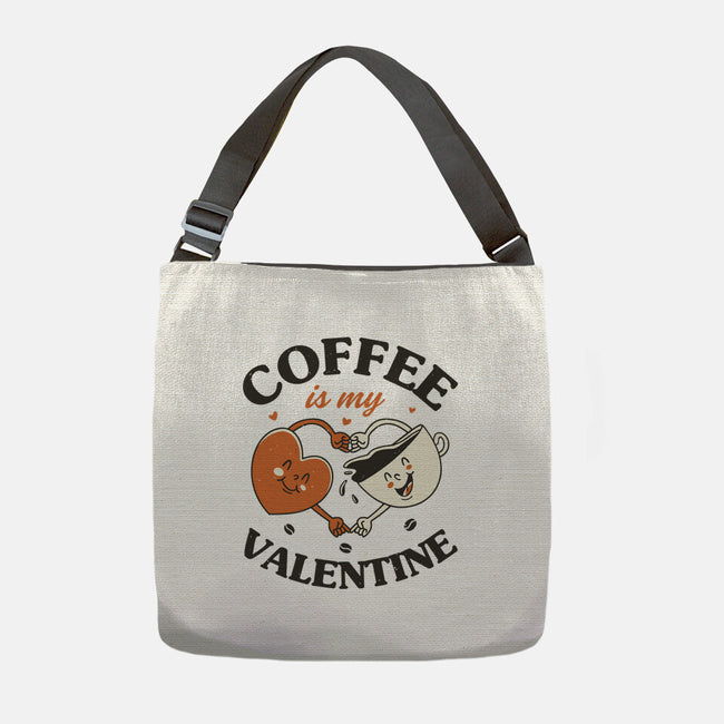 Coffee Is My Valentine-None-Adjustable Tote-Bag-brunopires