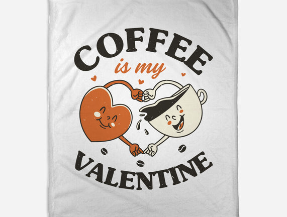 Coffee Is My Valentine