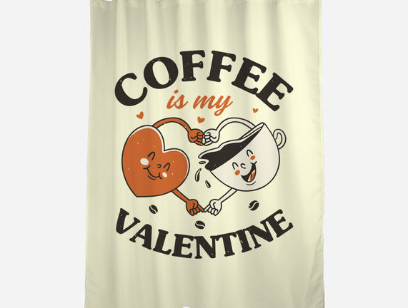 Coffee Is My Valentine