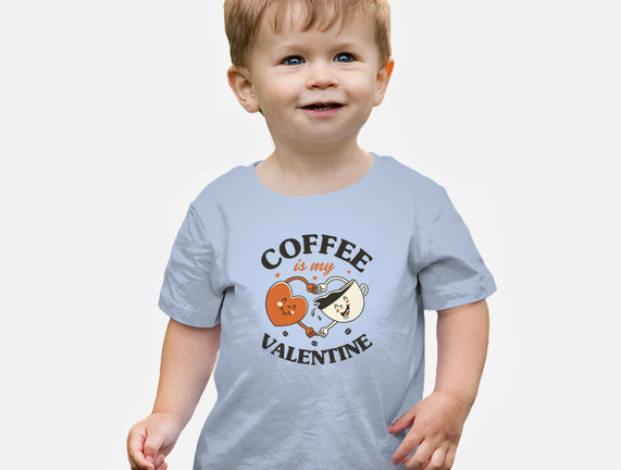 Coffee Is My Valentine