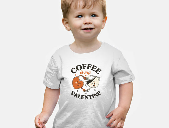Coffee Is My Valentine