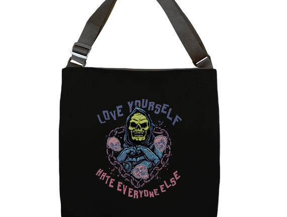 Love Yourself Hate Everyone Else