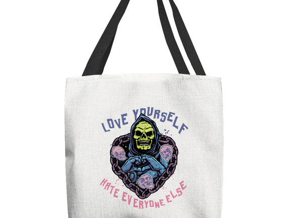 Love Yourself Hate Everyone Else
