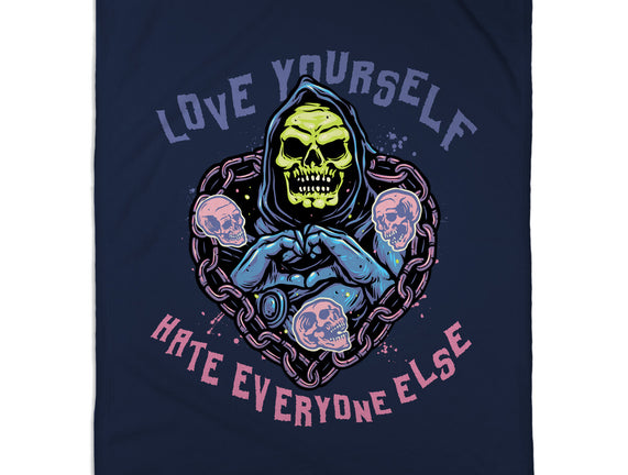 Love Yourself Hate Everyone Else