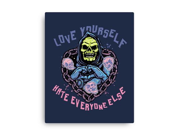 Love Yourself Hate Everyone Else