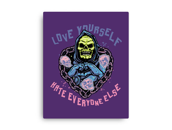 Love Yourself Hate Everyone Else