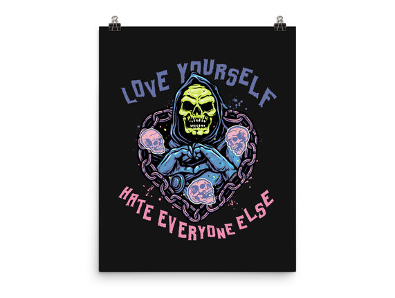 Love Yourself Hate Everyone Else