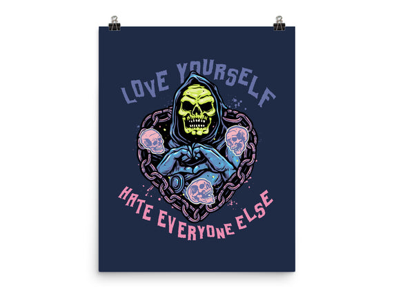 Love Yourself Hate Everyone Else