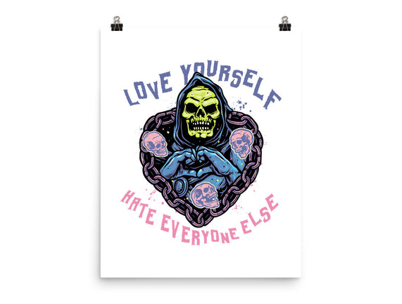 Love Yourself Hate Everyone Else