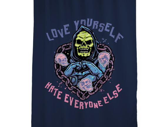Love Yourself Hate Everyone Else