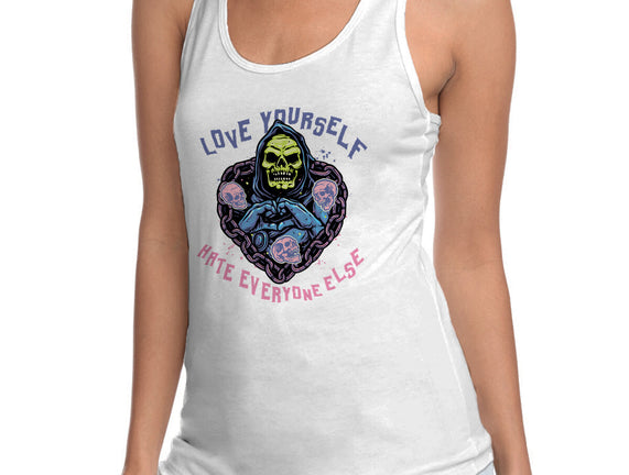Love Yourself Hate Everyone Else