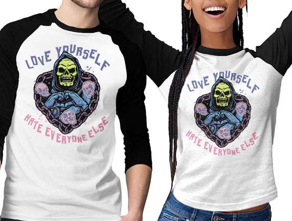Love Yourself Hate Everyone Else
