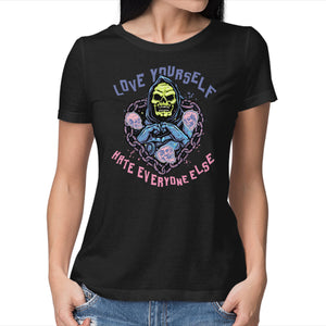 Love Yourself Hate Everyone Else