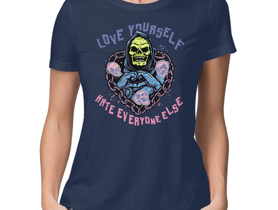 Love Yourself Hate Everyone Else