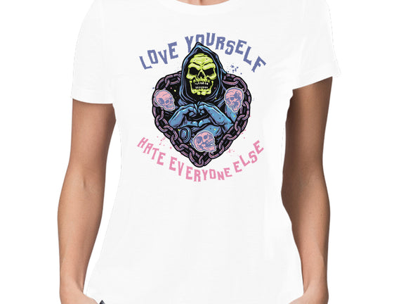 Love Yourself Hate Everyone Else