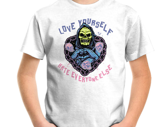 Love Yourself Hate Everyone Else