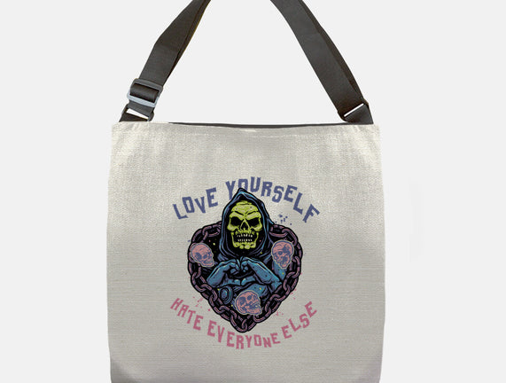 Love Yourself Hate Everyone Else