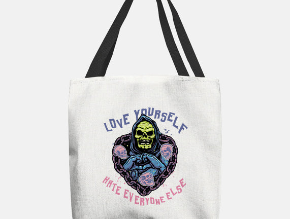 Love Yourself Hate Everyone Else