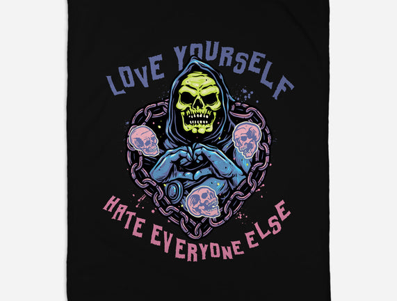 Love Yourself Hate Everyone Else