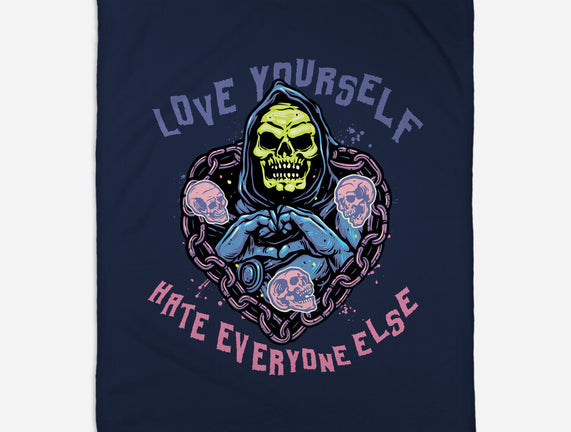 Love Yourself Hate Everyone Else