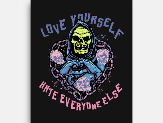 Love Yourself Hate Everyone Else