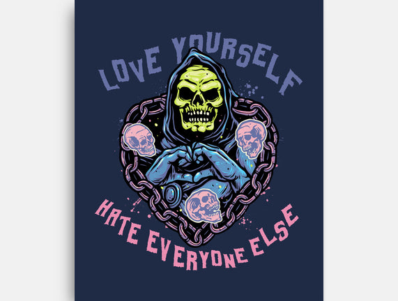 Love Yourself Hate Everyone Else