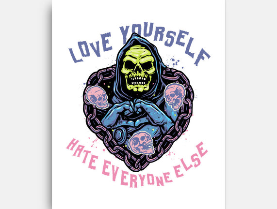 Love Yourself Hate Everyone Else