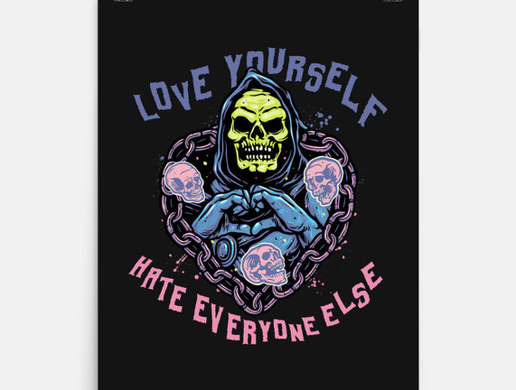 Love Yourself Hate Everyone Else