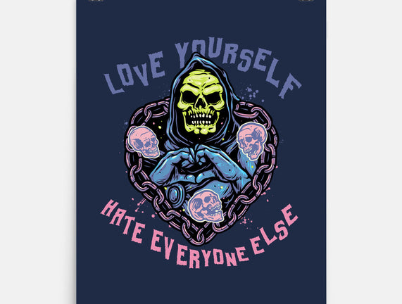 Love Yourself Hate Everyone Else