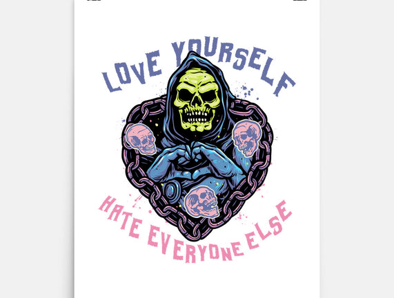 Love Yourself Hate Everyone Else