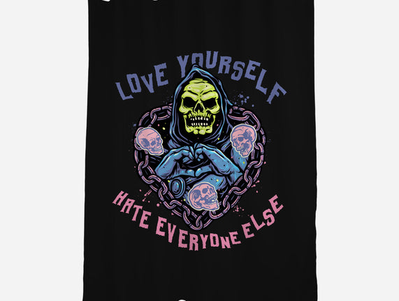 Love Yourself Hate Everyone Else