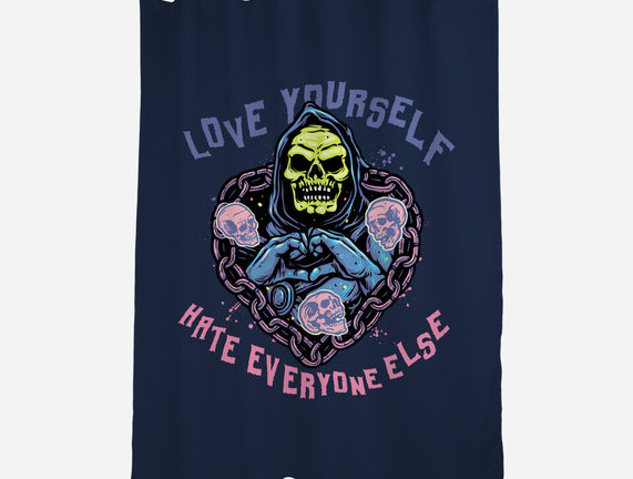 Love Yourself Hate Everyone Else
