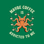 Maybe Coffee Is Addicted To Me-Mens-Long Sleeved-Tee-brunopires