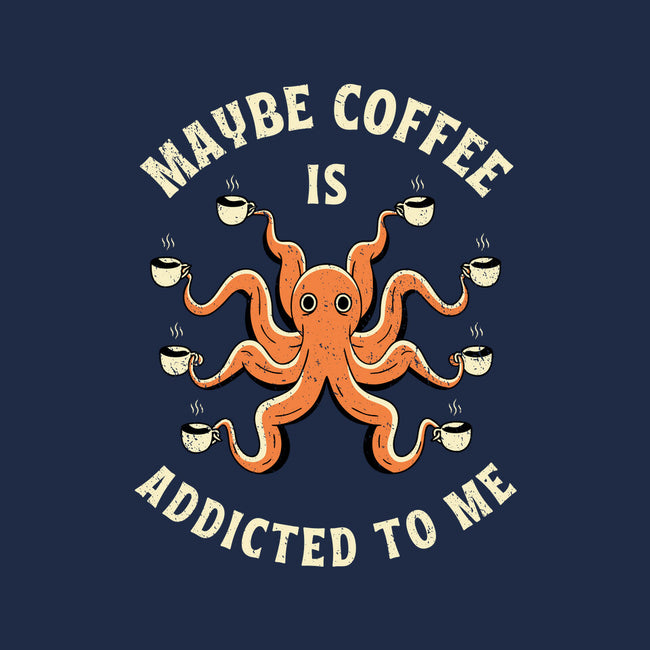 Maybe Coffee Is Addicted To Me-Mens-Long Sleeved-Tee-brunopires