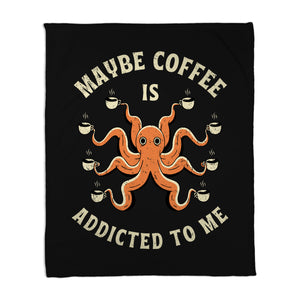Maybe Coffee Is Addicted To Me