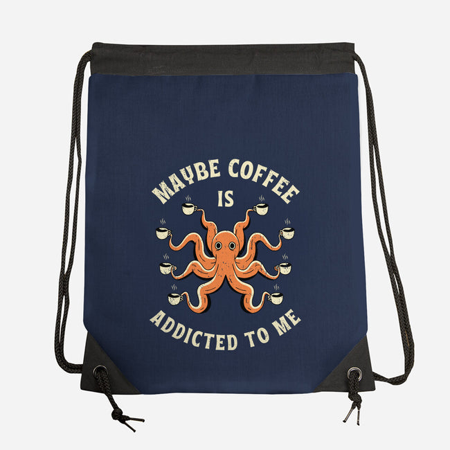 Maybe Coffee Is Addicted To Me-None-Drawstring-Bag-brunopires