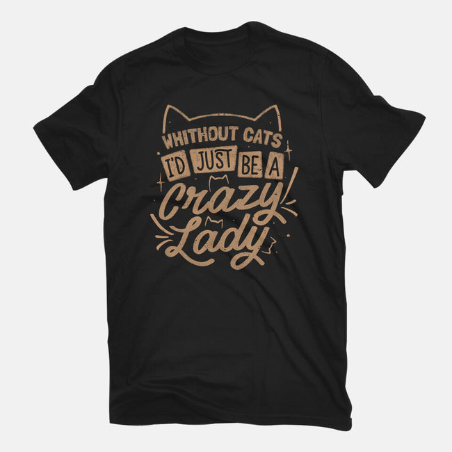 Crazy Lady Without Cats-Unisex-Basic-Tee-koalastudio