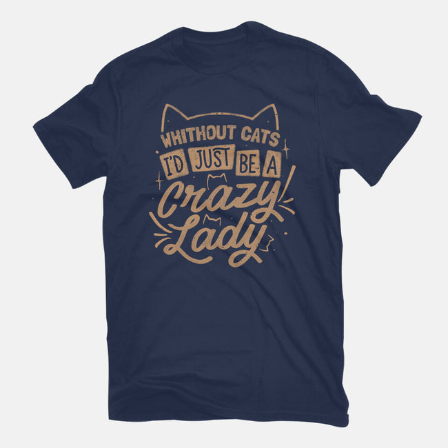 Crazy Lady Without Cats-Unisex-Basic-Tee-koalastudio