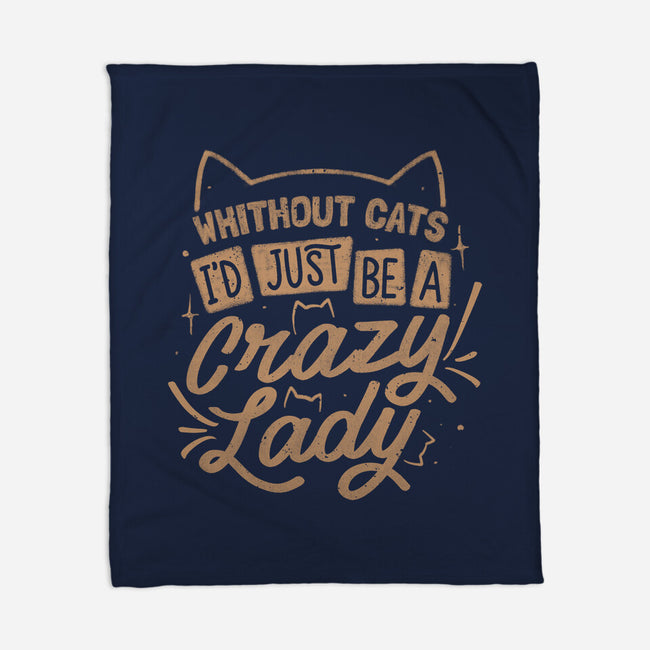 Crazy Lady Without Cats-None-Fleece-Blanket-koalastudio
