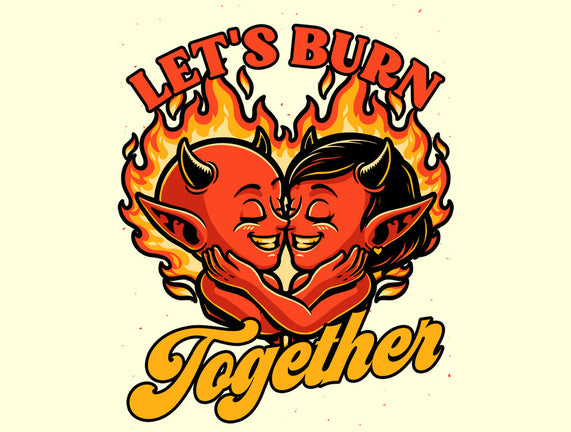 Valentines Burn Together