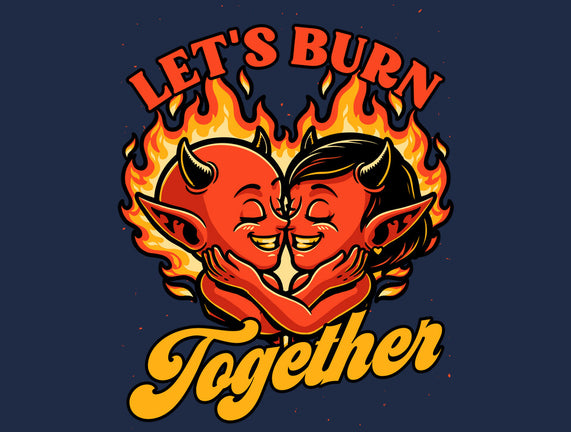 Valentines Burn Together