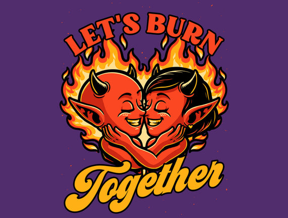 Valentines Burn Together