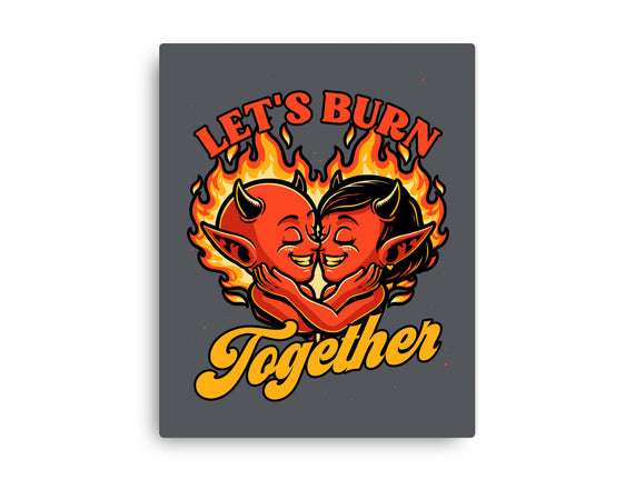 Valentines Burn Together