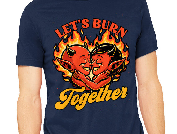 Valentines Burn Together