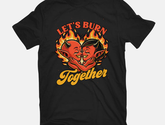 Valentines Burn Together