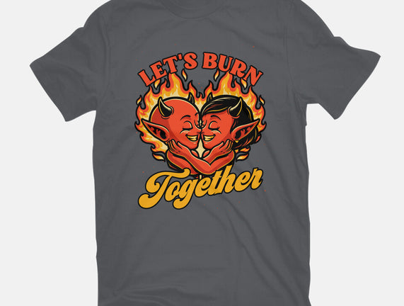 Valentines Burn Together